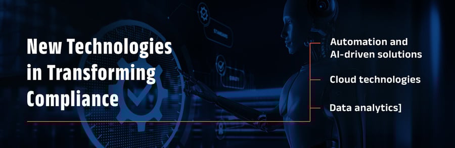 New Technologies in Transforming Compliance
