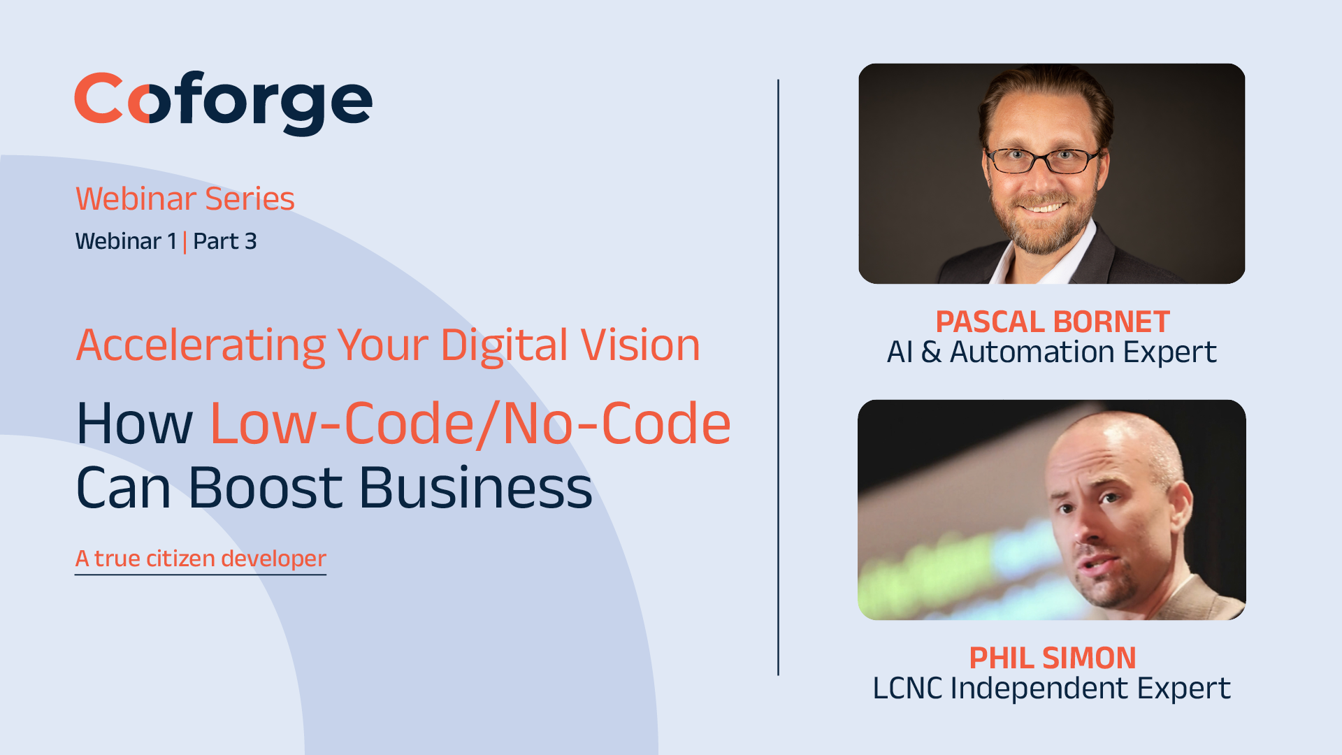 How LCNC Can Boost Business | Webinar 1 | Part 3 | A True Citizen Developer