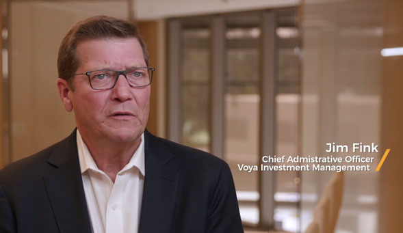 JIM FINK, Chief Administrative Officer, Voya Investment Management